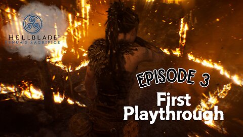 Hellblade Senua's Sacrifice 1st Playthrough Ep3