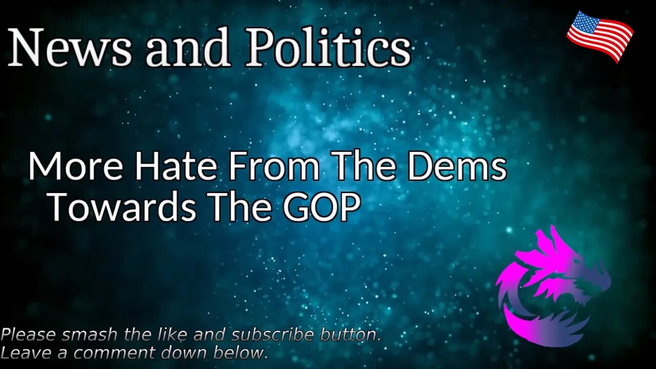 More Hate From The Dems Towards The GOP