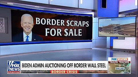 DEBACLE: Biden Auctions Off Border Wall Materials