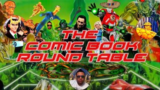 THE COMIC BOOK ROUND TABLE - FROM BOOK TO SILVER SCREEN