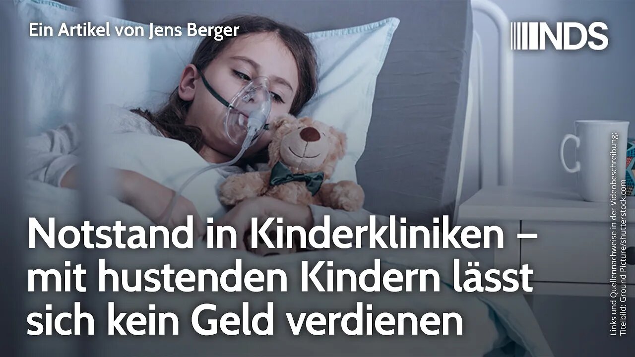 Notstand in Kinderkliniken – mit hustenden Kindern lässt sich kein Geld verdienen | Jens Berger NDS