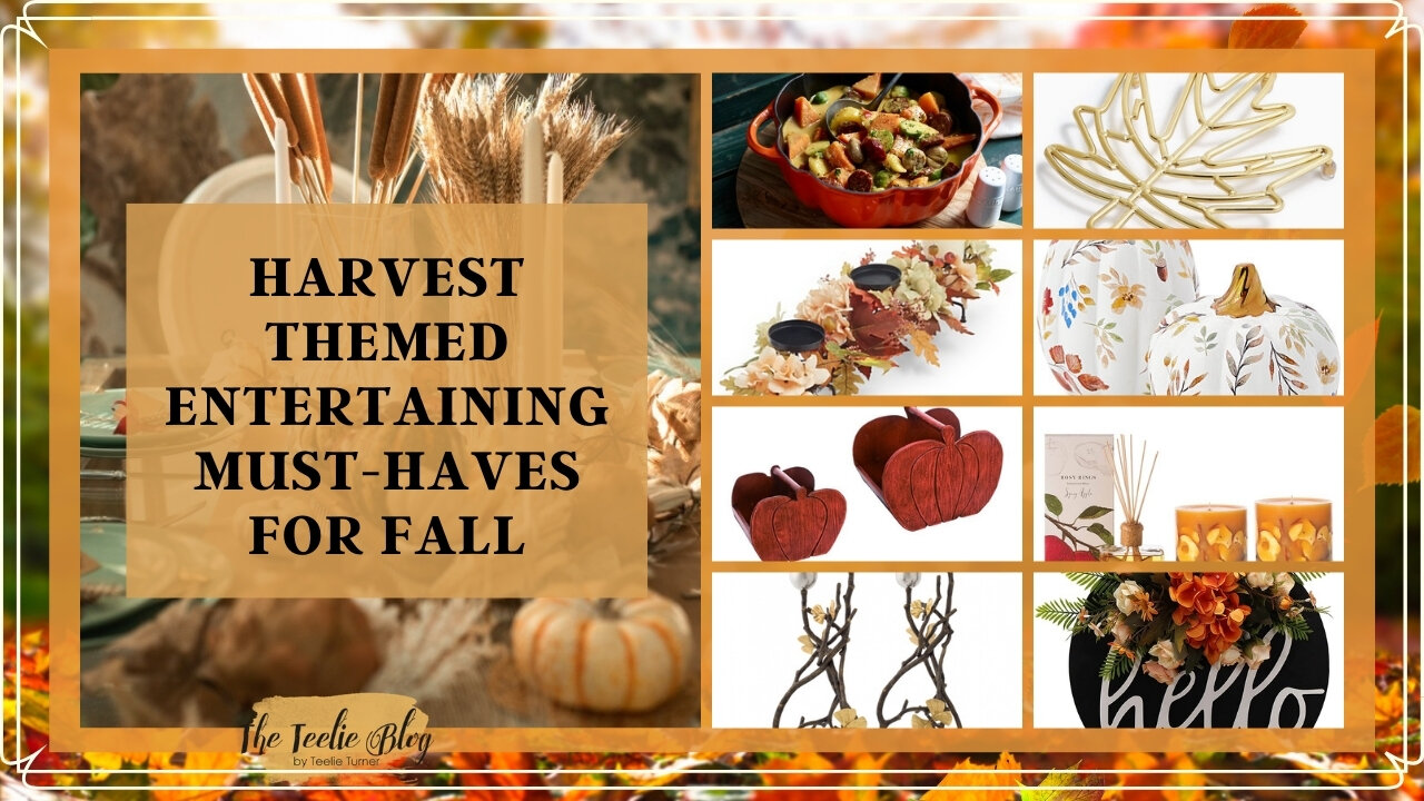 The Teelie Blog | Harvest Themed Entertaining Must-haves for Fall | Teelie Turner