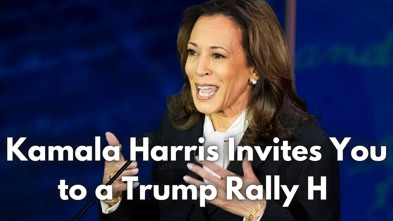 Kamala Harris Invites You to a Trump Rally H #election2024 Trump vs Kamala