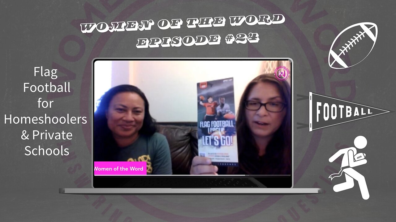 Women of the Word Episode #25 Homeschool Sports