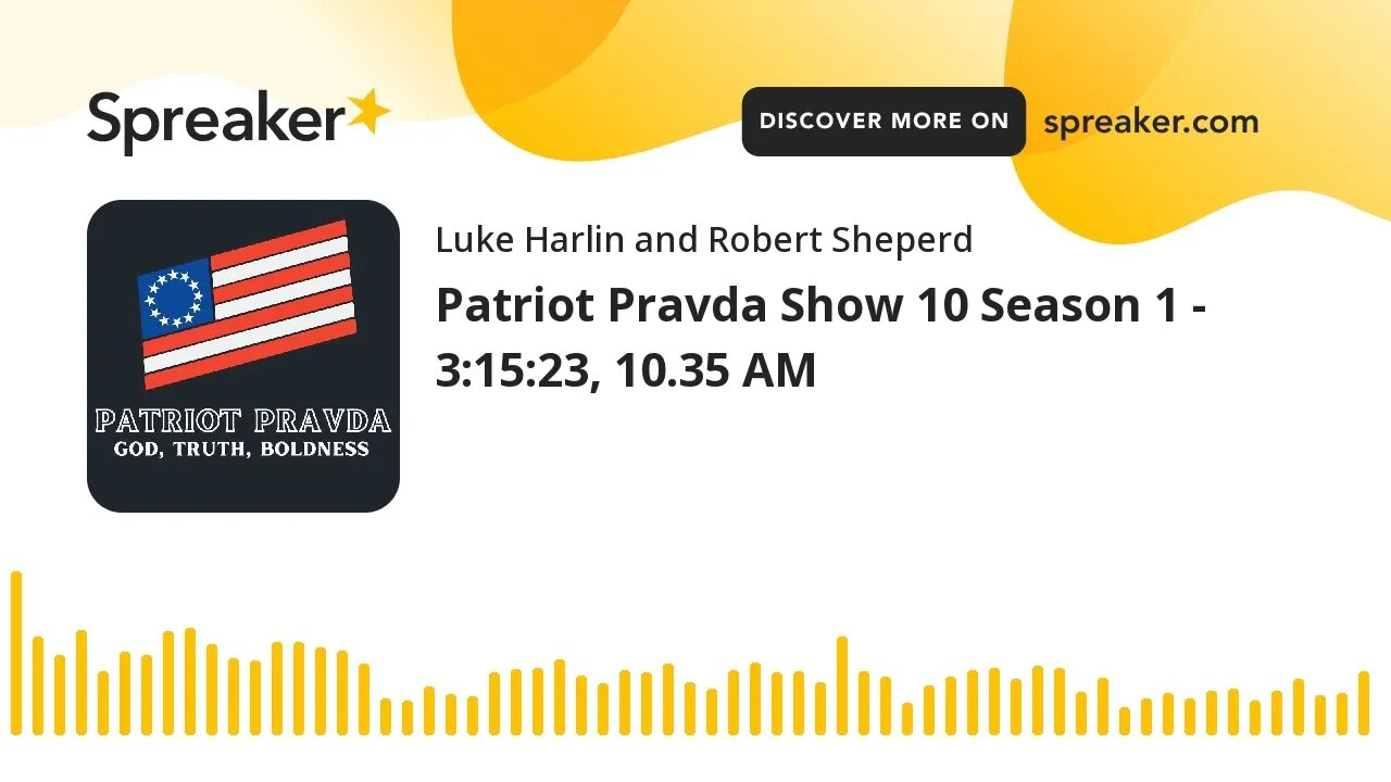 Patriot Pravda Show 10 Season 1