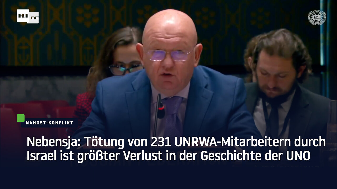 Nebensja: Tötung von UNRWA-Mitarbeitern durch Israel ist größter Verlust in der Geschichte der UNO