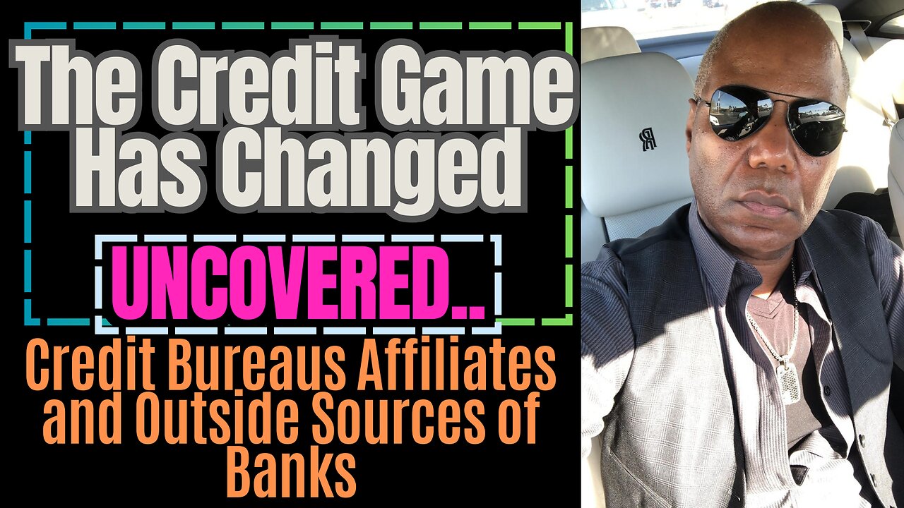 Credit Bureaus Affiliates and Outside Sources of Banks