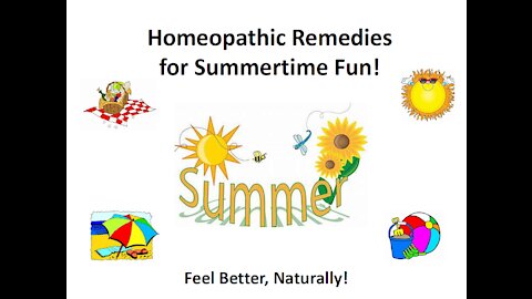 Ten Top Homeopathic Remedies for Summertime Fun!