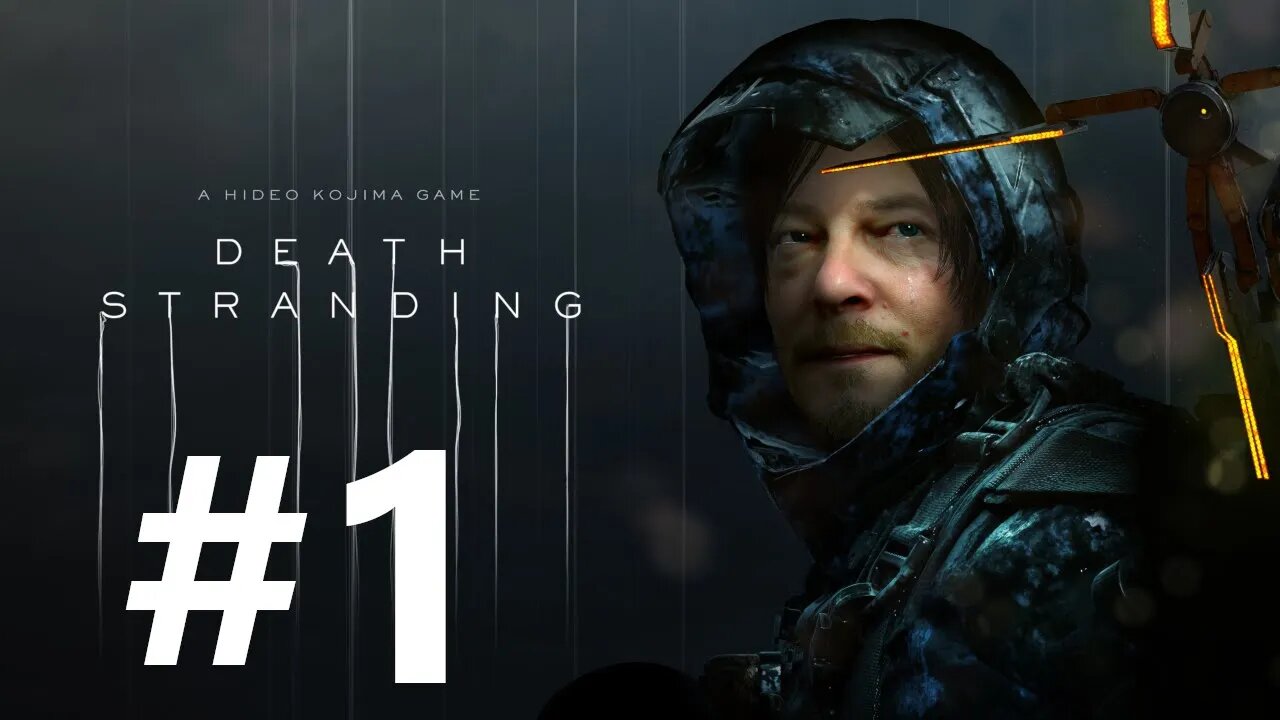 Death Stranding Play Through Part 1