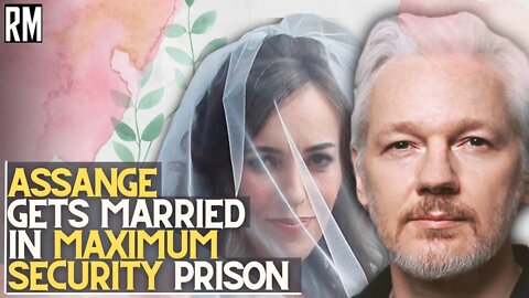 Julian Assange Gets Married in UK Maximum-Security Prison