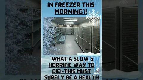 ❄️ ‘WORKMAN WAS FOUND DEAD THIS MORNING AFTER BEING LOCKED IN A WALK IN FREEZER OVERNIGHT’!! #wtf