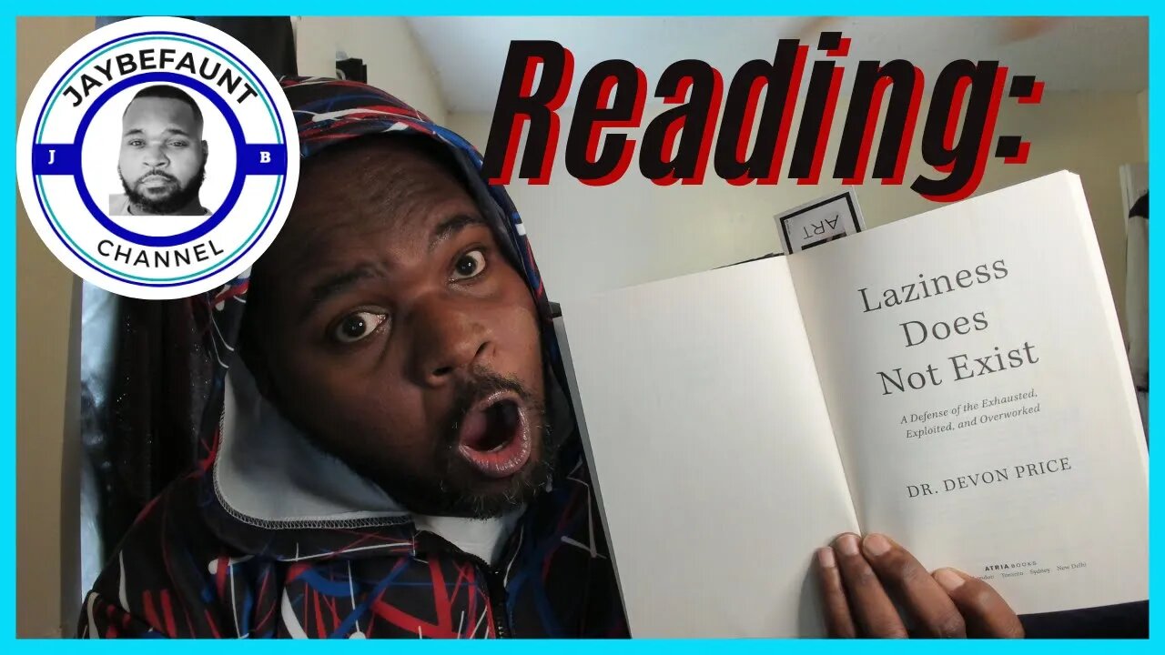 Reading: Chapter 2 Part 3 of Laziness Does Not Exist