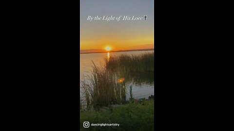 By the Light of His Love