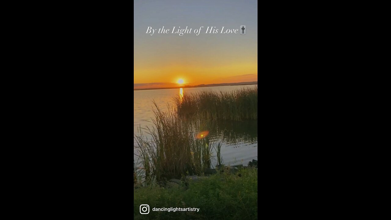 By the Light of His Love