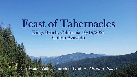 Feast of Tabernacles Kings Beach, California 10/19/2024