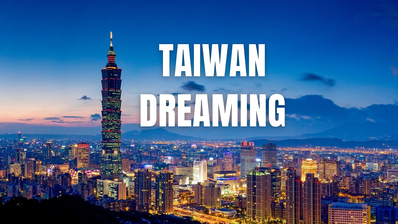 Taiwan Dreaming #urban #music #adventure #travelmusic #TaiwanTravel #TaiwanSong #taipei101