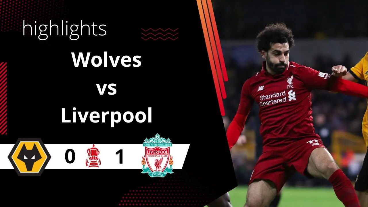 Wolves vs Liverpool 0-1 Highlights Goals | FA Emirates Cup