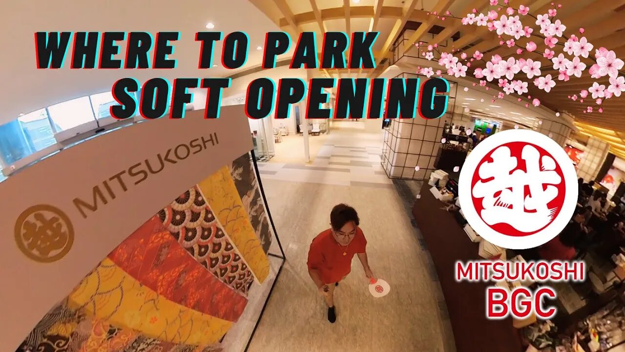 Mitsukoshi BGC | Where To Park | Soft Opening Tour