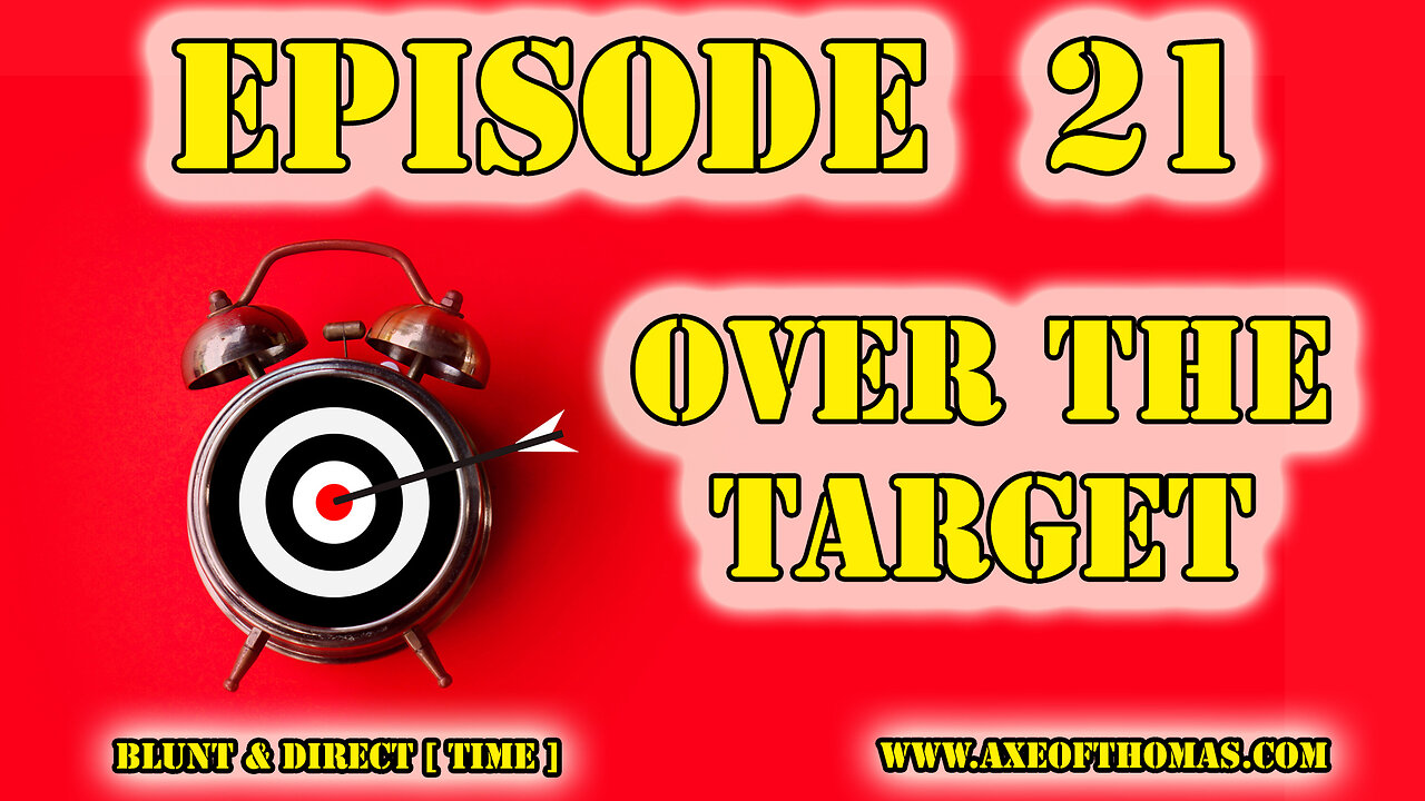 EPISODE #21 - BLUNT & DIRECT [TIME] – OVER THE TARGET ft. Donald Trump & Joe Biden