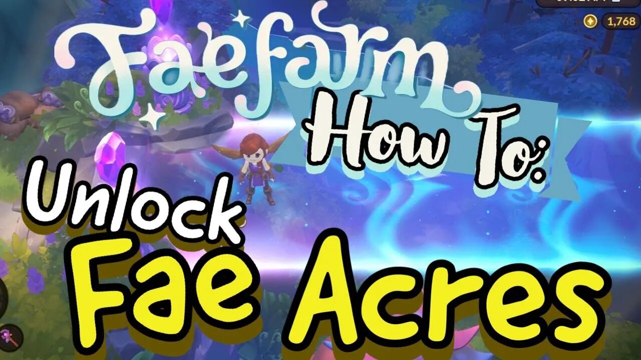 Fae Farm How to Unlock Fae Acres