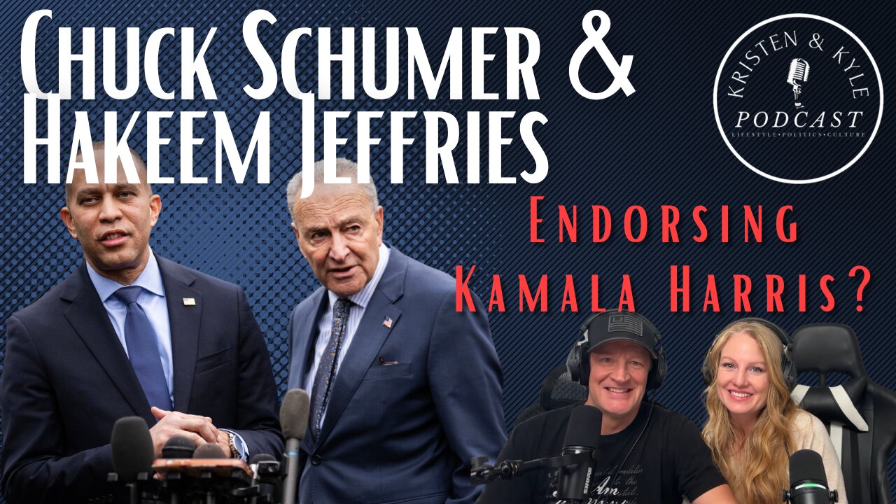 Chuck Schumer and Hakeem Jeffries's endorsement of Harris// This is a little odd.