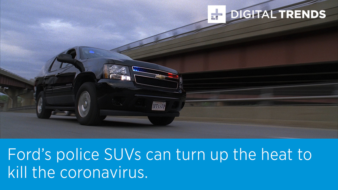 Ford’s police SUVs can turn up the heat to kill the coronavirus.