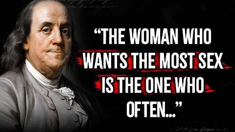 Benjamin Franklin's life lessons men should learn as soon as possible