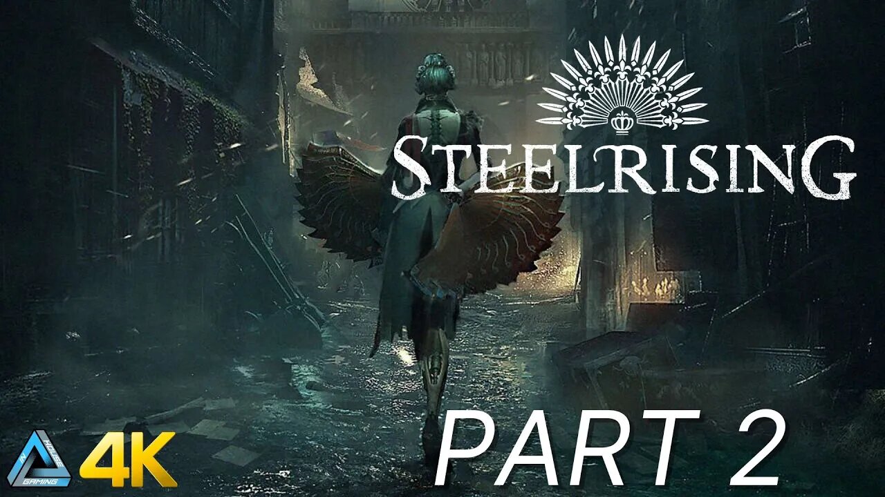 Let's Play! Steelrising in 4K Part 2 (PS5)