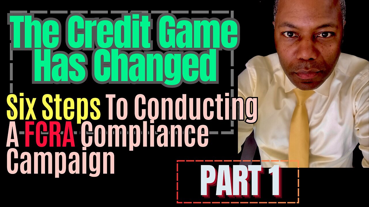 Six Steps To Conducting A FCRA Compliance Campaign 4