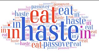 Eat the Passover in Haste