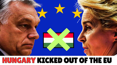 The EU Started A Petition To Kick Hungary OUT!