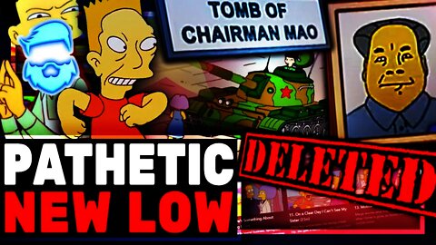 The Simpsons Bends The Knee To China & Abandons Hong King Accepting Censorship!