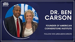 The Common Good Makes Common Sense (ft. Dr. Ben Carson)