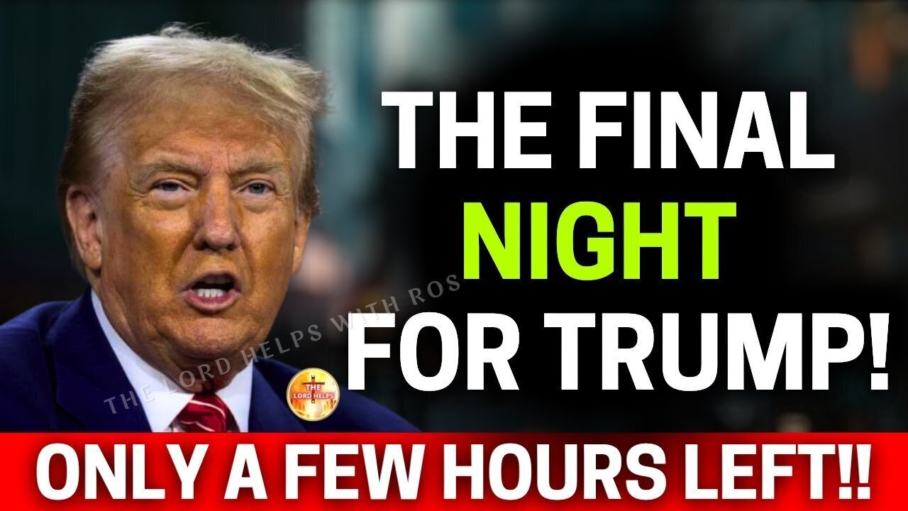 Urgent Warning - The Finale Night For Trump (The Trump Prophecy) - 10/26/24.