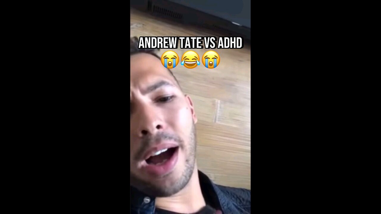 Andrew Tate on what he thinks if ADHD