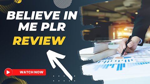 Believe In Me PLR Review + 4 Bonuses To Make It Work FASTER!