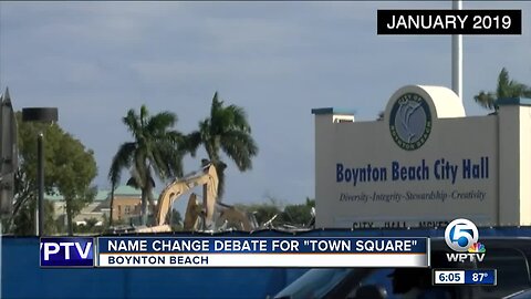 Boynton Beach mayor wants to change the 'Town Square' project name