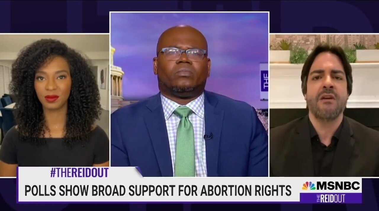 MSNBC Guest: Potential Overturn Of Roe v Wade Means That Theocracy Is Also On The Ballot