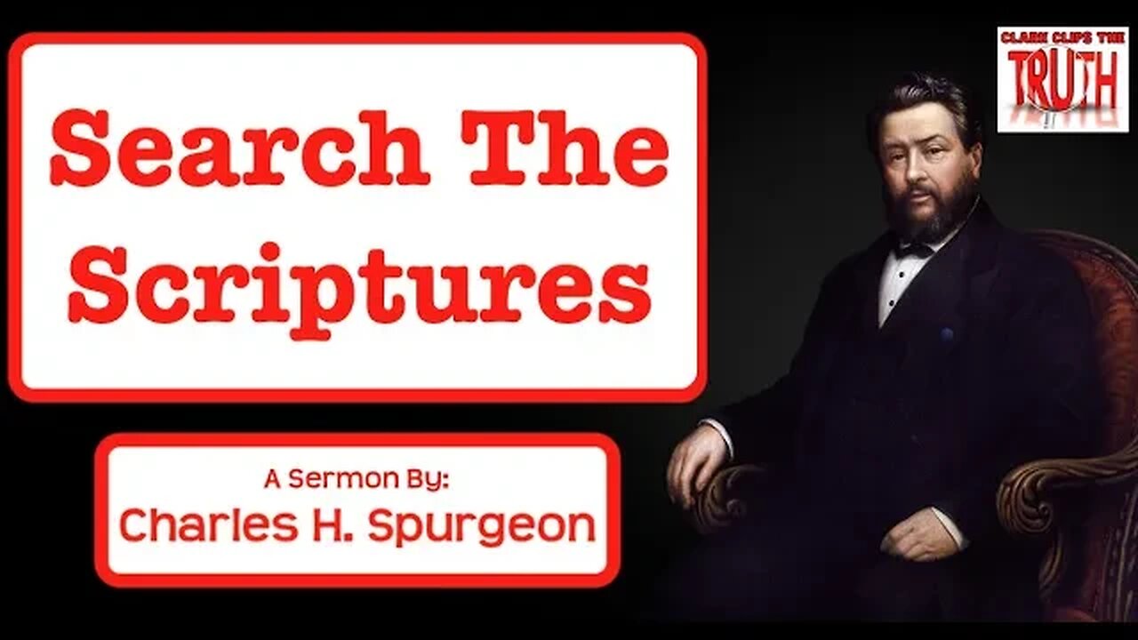 Search The Scriptures | Charles Spurgeon Sermon