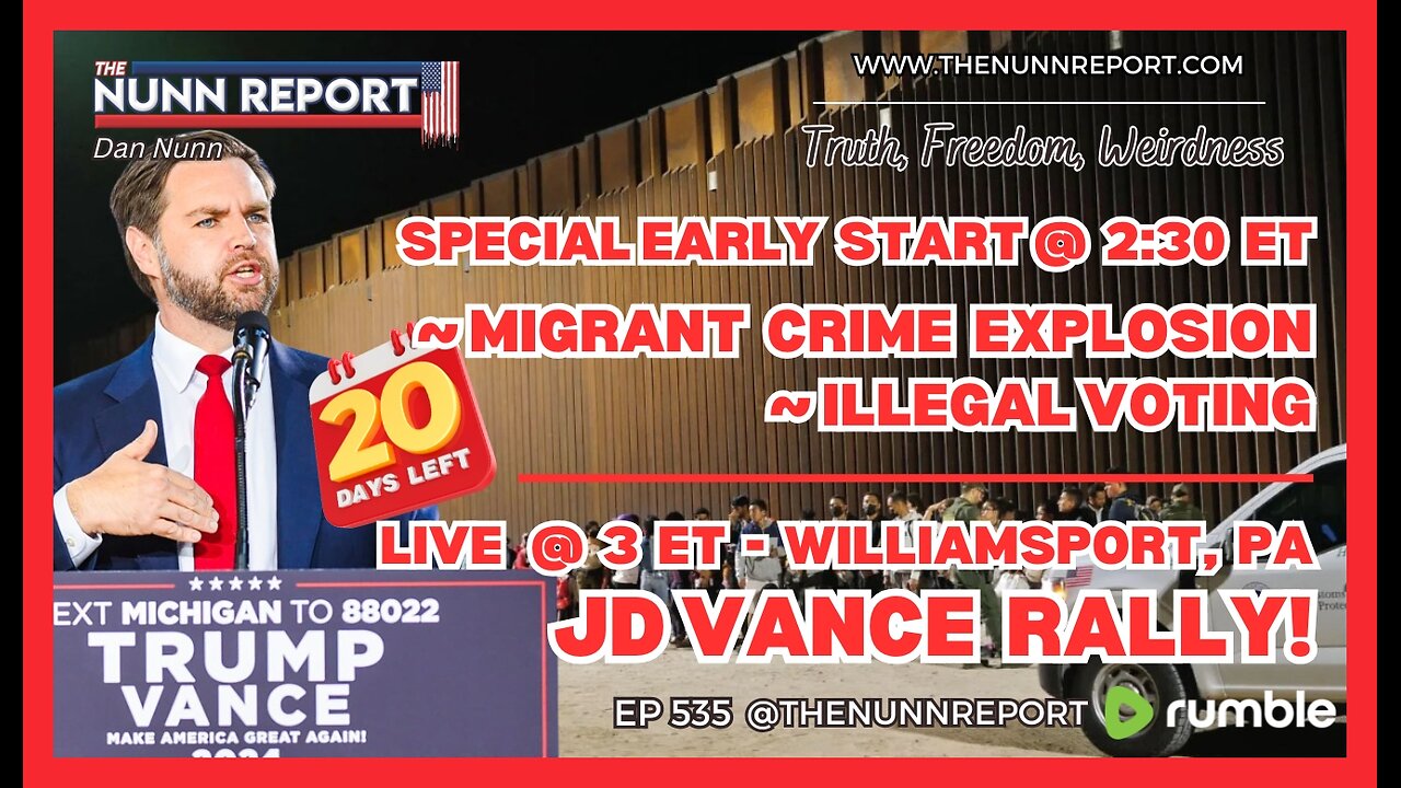 [Ep 535] Migrant Crime Surge | Illegal Voters | LIVE JD Vance Rally