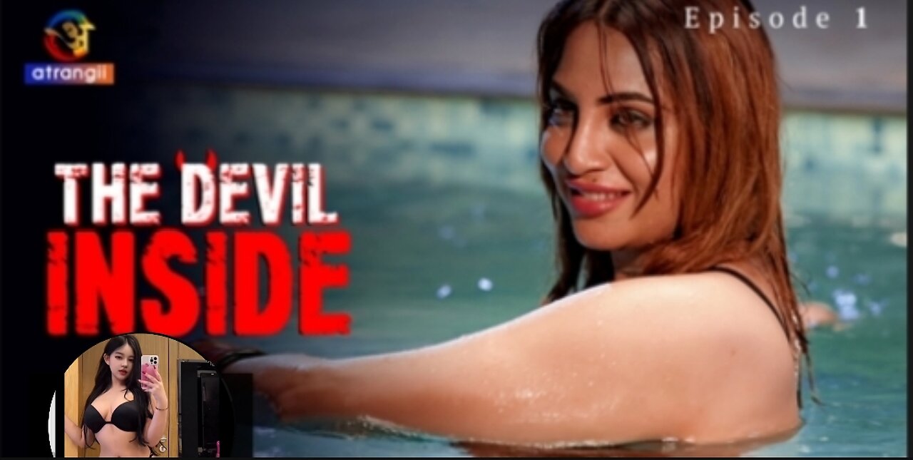 the devil inside | episode 1 | adult videos | 🥵🥵 Adult series 🔞