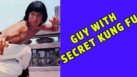 The Guy with the Secret Kung Fu (Martial Arts Movie 1981)