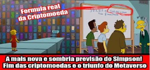 A mais nova e sombria previsão do Simpson! Fim das criptomoedas e o triunfo do Metaverso