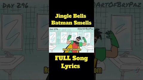 Jingle bells Batman Smells FULL lyrics