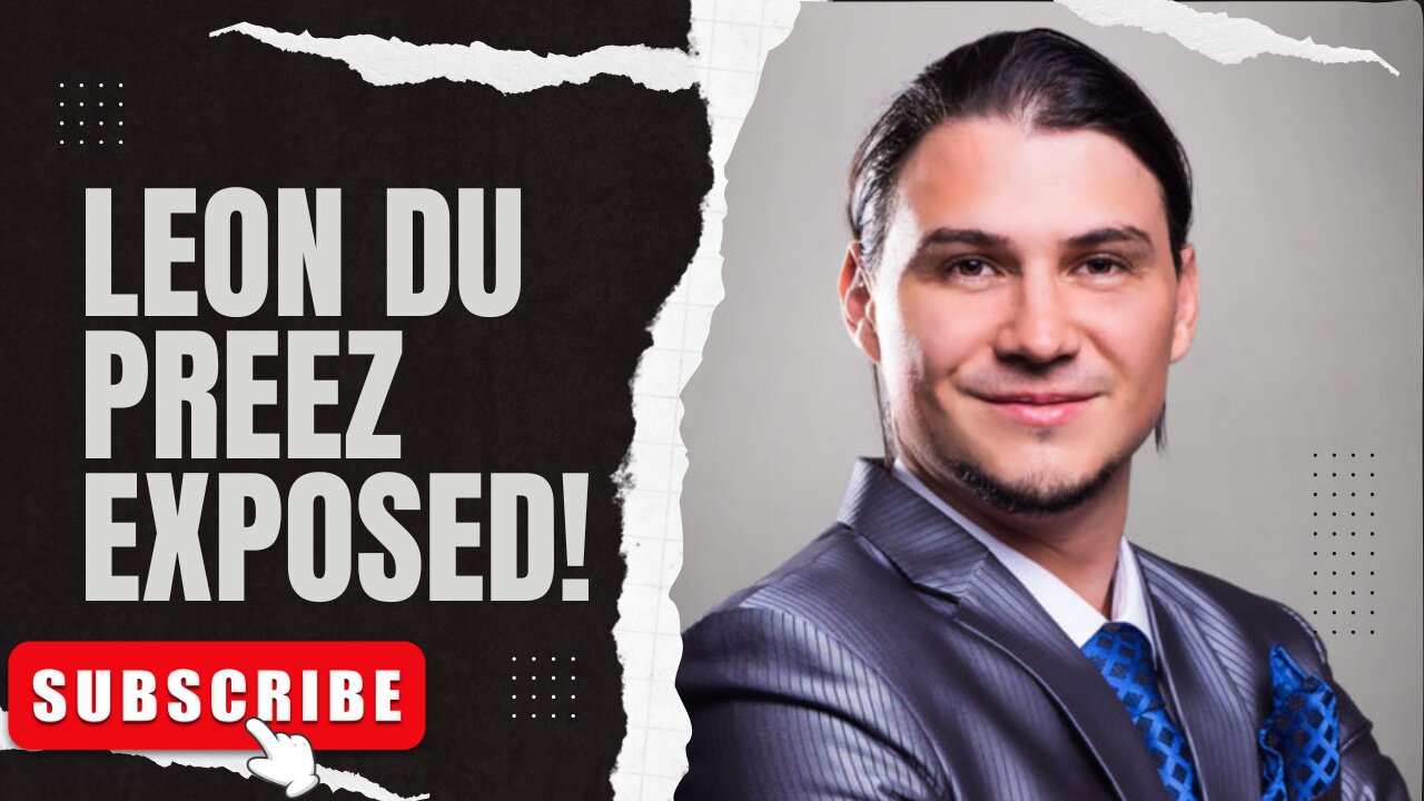 Leon Du Preez Exposed! | Why Do I Call Him A False Teacher?