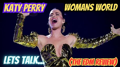 KATY PERRY "WOMANS WORLD" (REVIEW)