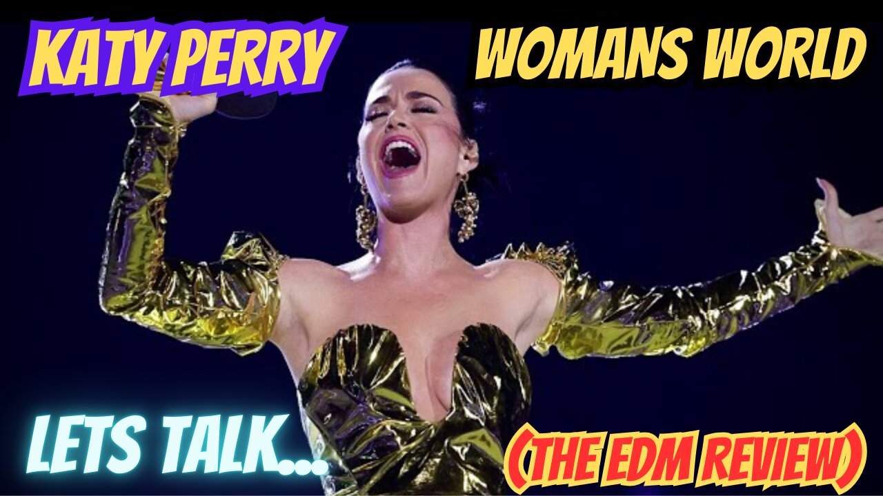 KATY PERRY "WOMANS WORLD" (REVIEW)