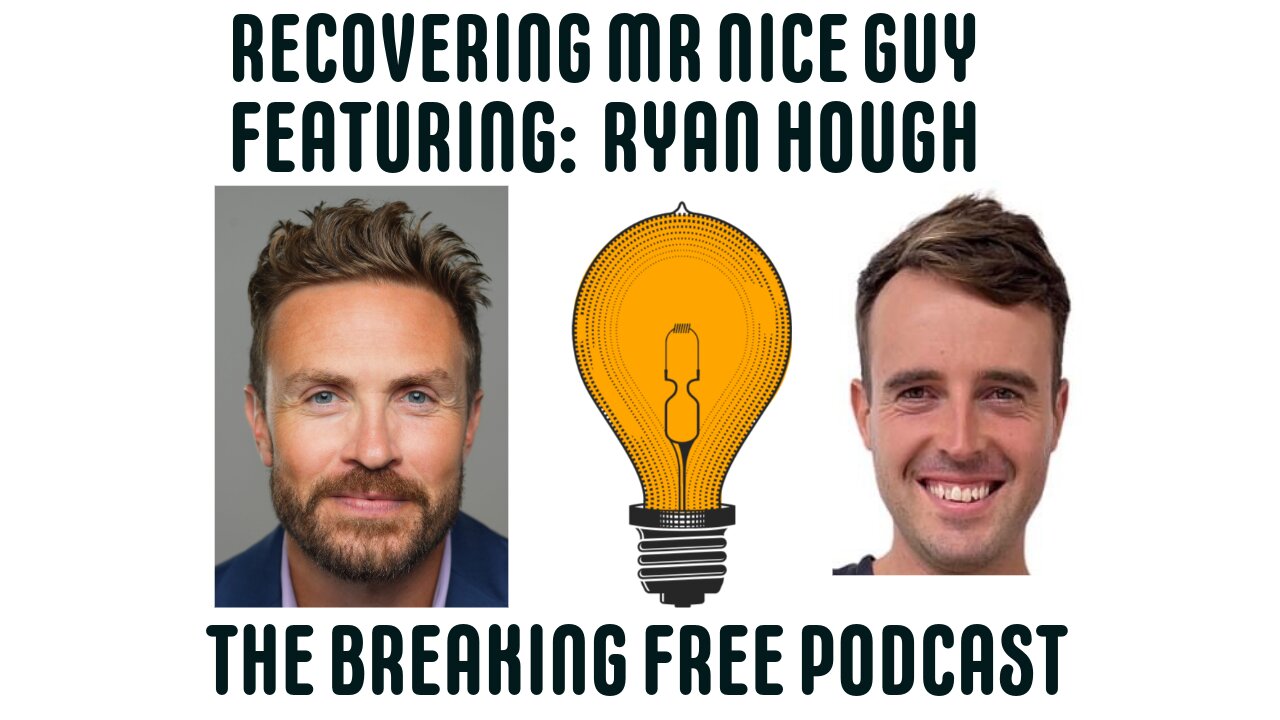 Recovering Mr.Nice Guy. Featuring: Ryan Hough.