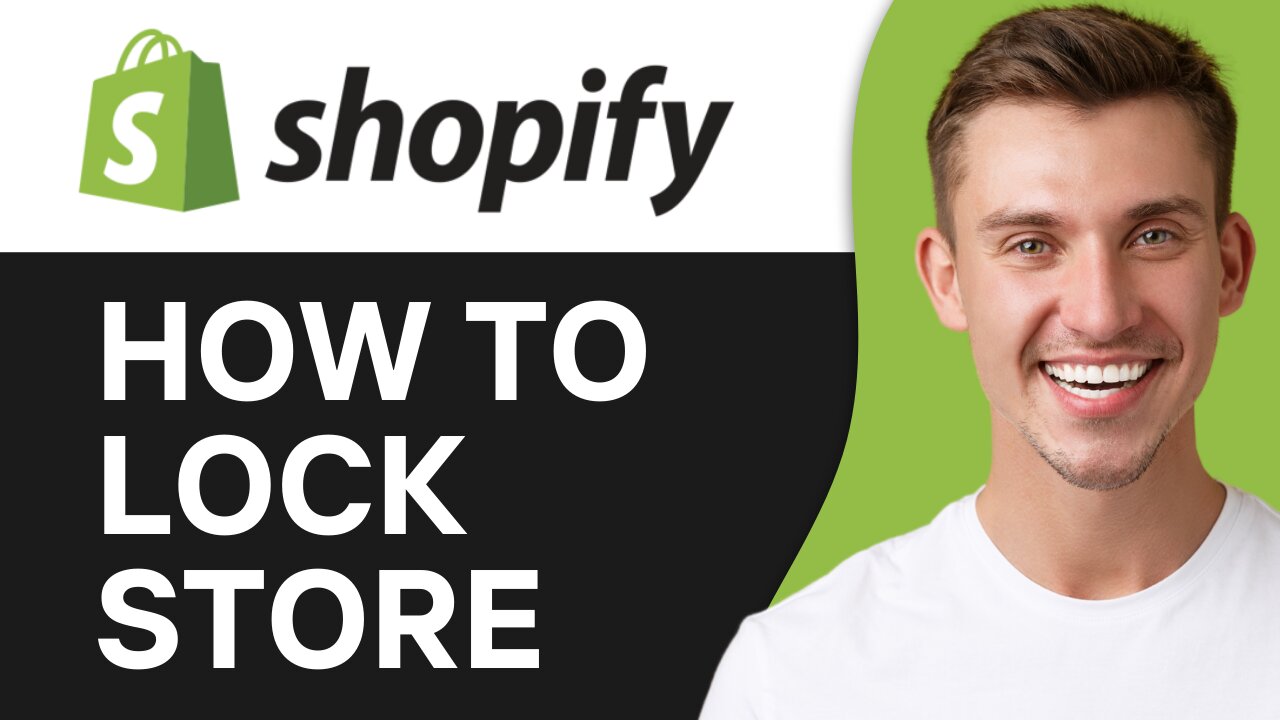 HOW TO LOCK SHOPIFY STORE