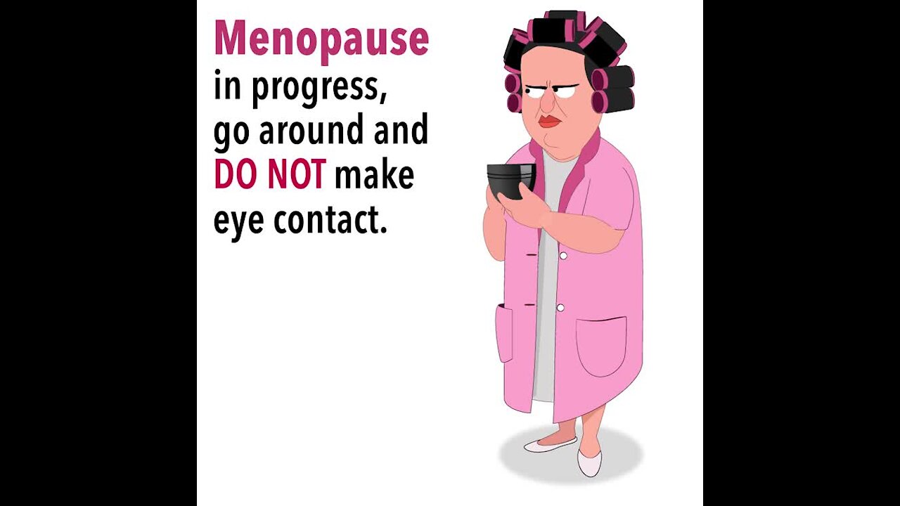 Menopause in progress [GMG Originals]